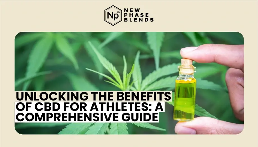 Unlocking The Benefits Of CBD For Athletes A Comprehensive Guide